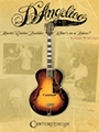 D'Angelico, Master Guitar Builder