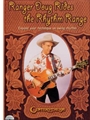 Ranger Doug Rides the Rhythm Range