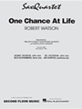 One Chance At Life