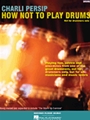 How Not To Play Drums