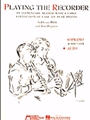 Playing the Recorder - Alto