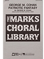 George M. Cohan Patriotic Fantasy (Medley)