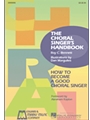 Choral Singer's Handbook