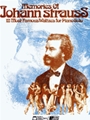 Memories of Johann Strauss - 12 Most Famous Waltzes - Authenic Edition