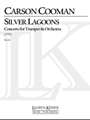 Silver Lagoons: Trumpet Concerto