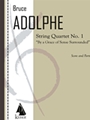String Quartet No. 1: By a Grace of Sense Surrounded