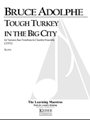 Tough Turkey in the Big City
