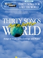 30 Songs For A Better World  Volume 91 2nd Edition