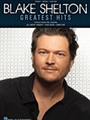 Blake Shelton Greatest Hits
