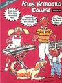 Kid's Keyboard Course Book 1