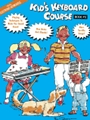Kid's Keyboard Course Book 2