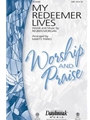 My Redeemer Lives