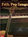 Most Requested Folk/Pop Songs