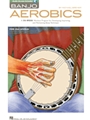 Banjo Aerobics