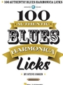 100 Authentic Blues Harmonica Licks