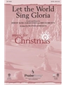 Let The World Sing Gloria