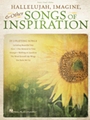 Hallelujah, Imagine & Other Songs of Inspiration