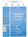 Immortal Invisible