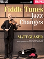 Fiddle Tunes on Jazz Changes