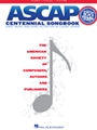 ASCAP Centennial Songbook