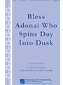 Bless Adonai Who Spins Day Into Dusk