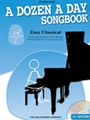 Dozen a Day Songbook - Easy Classical, Book One