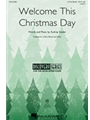 Welcome This Christmas Day