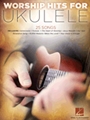 Worship Hits for Ukulele