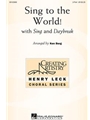 Sing To The World!