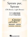 Spirate Pur, Spirate (Oh Breeze, Light Breeze)
