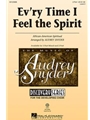 Ev'ry Time I Feel The Spirit