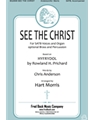 See the Christ