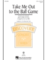 Take Me Out To The Ball Game