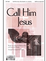 Call Him Jesus