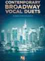 Contemporary Broadway Vocal Duets