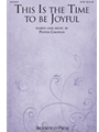This Is the Time to Be Joyful