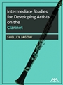 Intermediate Studies for Developing Artists on the Clarinet