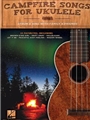 Campfire Songs for Ukulele
