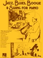 Jazz Blues Boogie & Swing For Piano