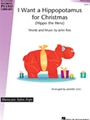 I Want a Hippopotamus for Christmas