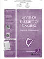 Giver of the Gift of Singing