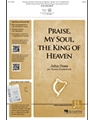 Praise, My Soul, the King of Heaven