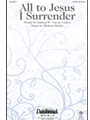 All To Jesus I Surrender