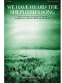 We Have Heard The Shepherd's Song