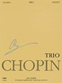 Piano Trio Op. 8, Wn A Xvii Vol.24 Urtext Chopin National Edition
