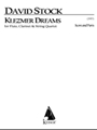 Klezmer Dreams for Flute, Clarinet and String Quartet - Score and Parts