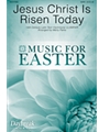 Jesus Christ Is Risen Today