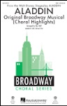 Aladdin - Original Broadway Musical - Choral Highlights
