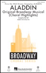 Aladdin - Original Broadway Musical - Choral Highlights
