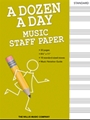 Dozen a Day - Music Staff Paper